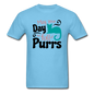 May Your Day Be Full Of Purrs - Unisex Classic T-Shirt - aquatic blue