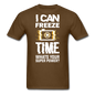 I Can Freeze TIme - Unisex Classic T-Shirt - brown