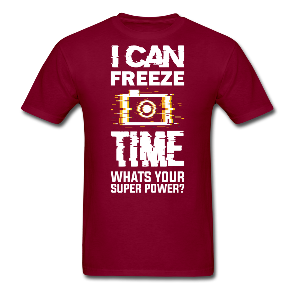 I Can Freeze TIme - Unisex Classic T-Shirt - burgundy