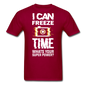 I Can Freeze TIme - Unisex Classic T-Shirt - dark red