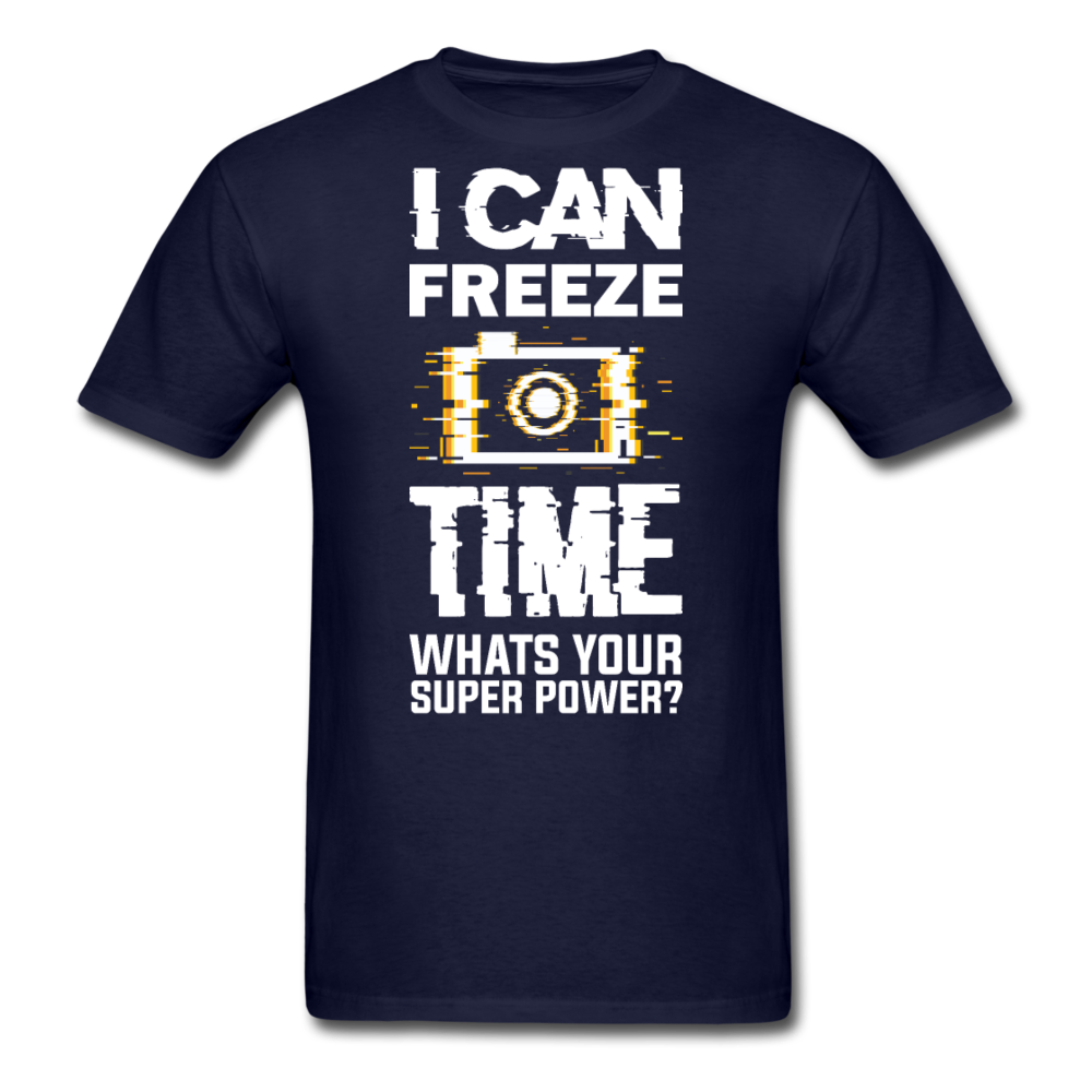 I Can Freeze TIme - Unisex Classic T-Shirt - navy