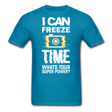 I Can Freeze TIme - Unisex Classic T-Shirt - turquoise