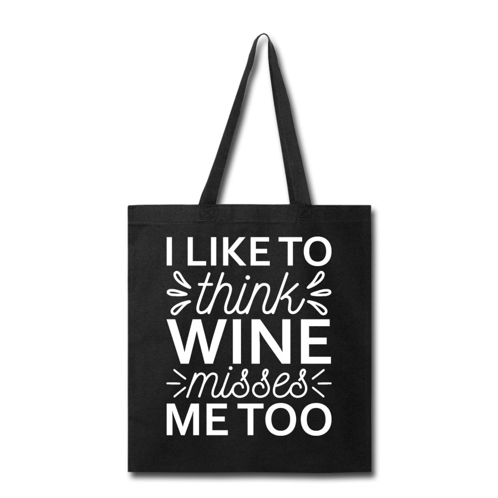 Wine Misses Me Too - White - Tote Bag - black