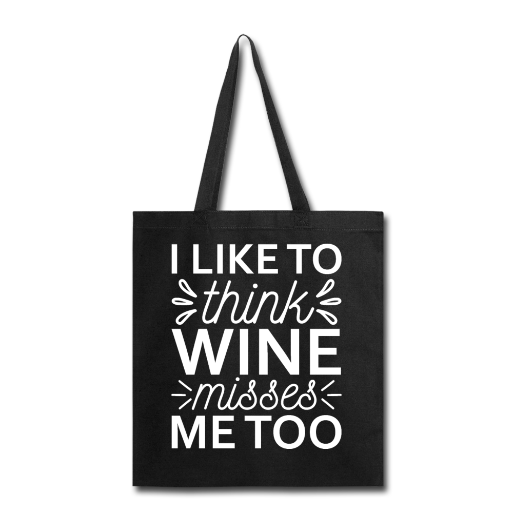 Wine Misses Me Too - White - Tote Bag - black