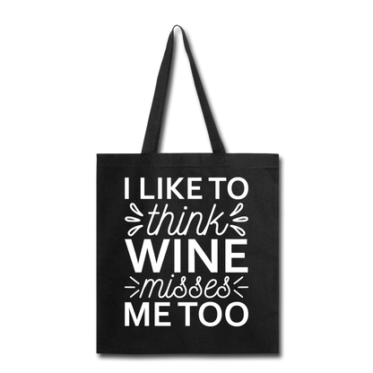 Wine Misses Me Too - White - Tote Bag - black