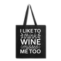 Wine Misses Me Too - White - Tote Bag - black