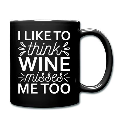 Wine Misses Me Too - White - Full Color Mug - black