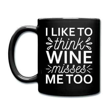 Wine Misses Me Too - White - Full Color Mug - black