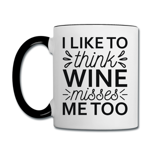 Wine Misses Me Too - Black - Contrast Coffee Mug - white/black