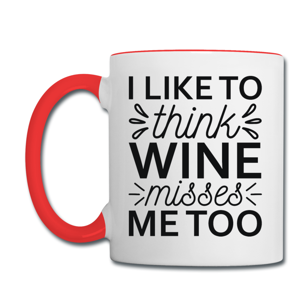 Wine Misses Me Too - Black - Contrast Coffee Mug - white/red