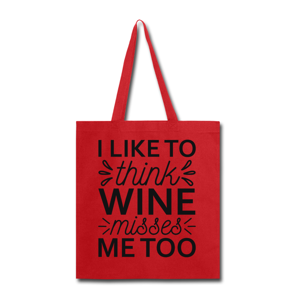 Wine Misses Me Too - Black - Tote Bag - red