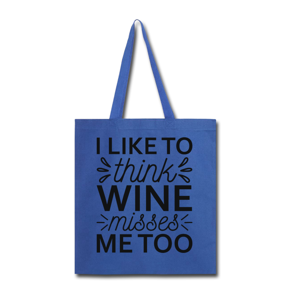 Wine Misses Me Too - Black - Tote Bag - royal blue