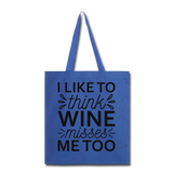 Wine Misses Me Too - Black - Tote Bag - royal blue