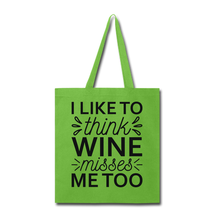 Wine Misses Me Too - Black - Tote Bag - lime green