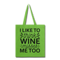 Wine Misses Me Too - Black - Tote Bag - lime green