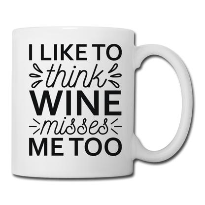 Wine Misses Me Too - Black - Coffee/Tea Mug - white