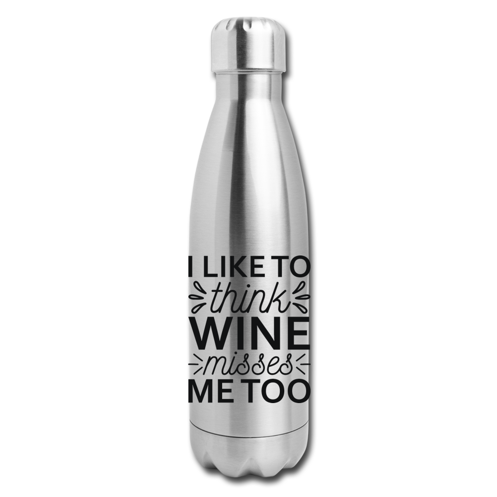 Wine Misses Me Too - Black - Insulated Stainless Steel Water Bottle - silver