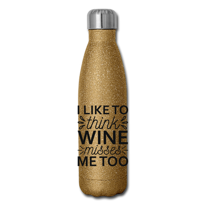 Wine Misses Me Too - Black - Insulated Stainless Steel Water Bottle - gold glitter