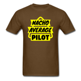 Nacho Average Pilot - Unisex Classic T-Shirt - brown