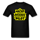 Nacho Average Pilot - Unisex Classic T-Shirt - black