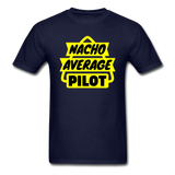 Nacho Average Pilot - Unisex Classic T-Shirt - navy