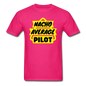 Nacho Average Pilot - Unisex Classic T-Shirt - fuchsia