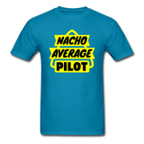 Nacho Average Pilot - Unisex Classic T-Shirt - turquoise