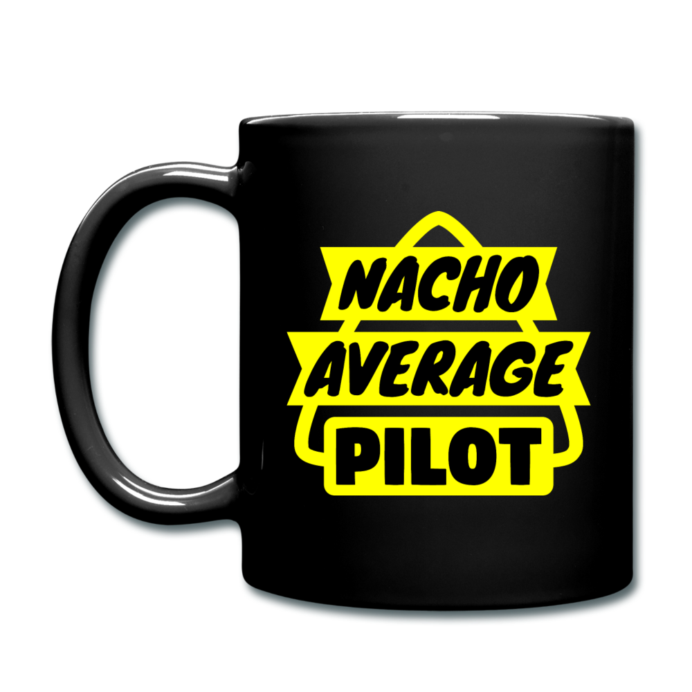 Nacho Average Pilot - Full Color Mug - black