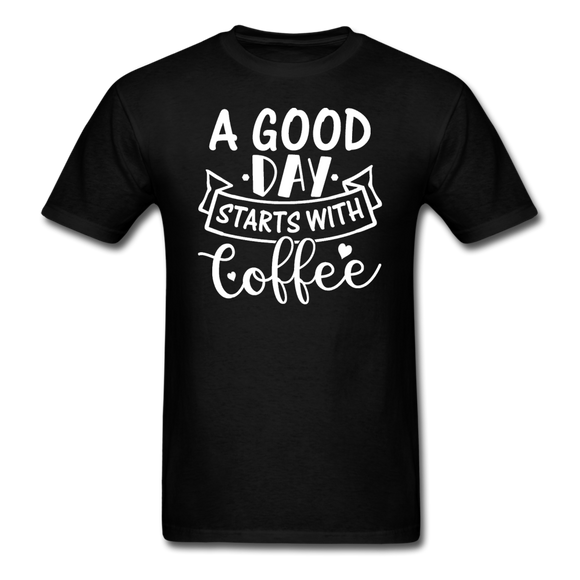 A Good Day Starts With Coffee - White - Unisex Classic T-Shirt - black