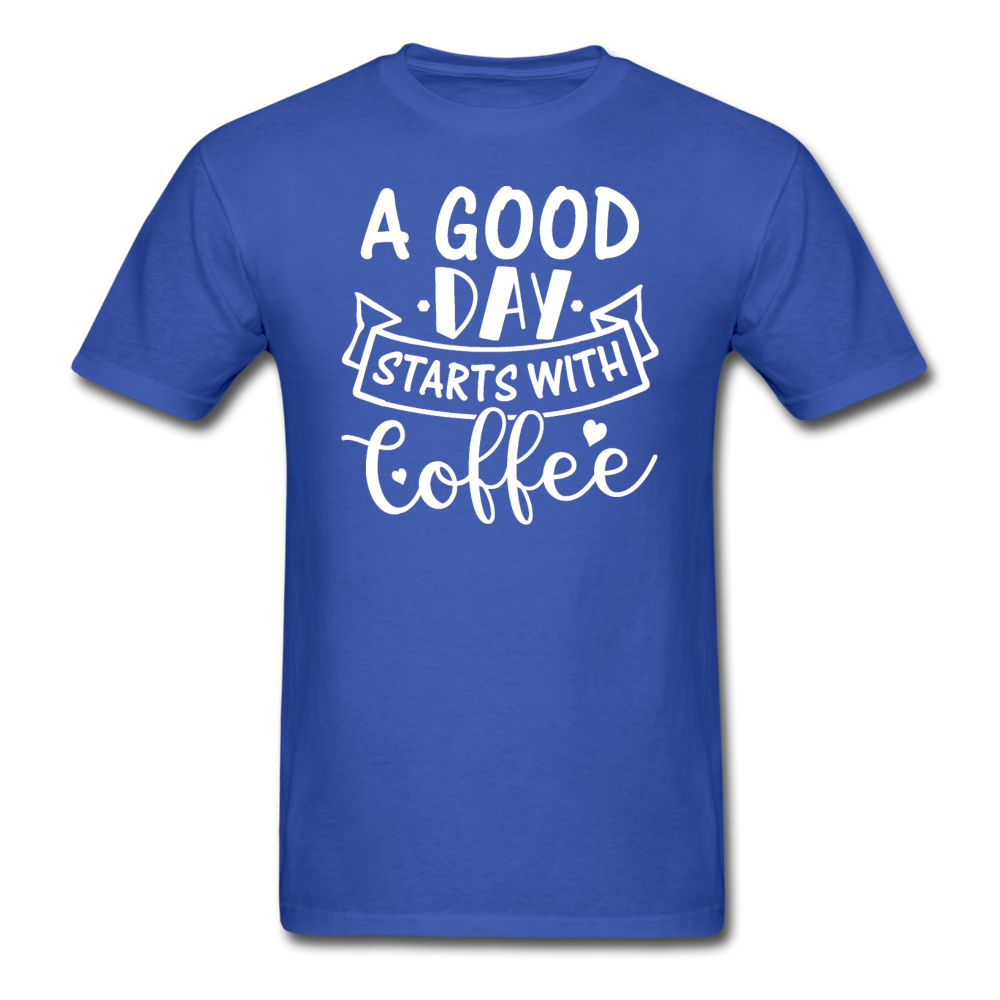 A Good Day Starts With Coffee - White - Unisex Classic T-Shirt - royal blue