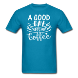 A Good Day Starts With Coffee - White - Unisex Classic T-Shirt - turquoise