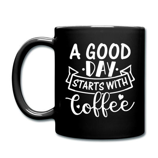 A Good Day Starts With Coffee - White - Full Color Mug - black