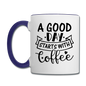 A Good Day Starts With Coffee - Black - Contrast Coffee Mug - white/cobalt blue