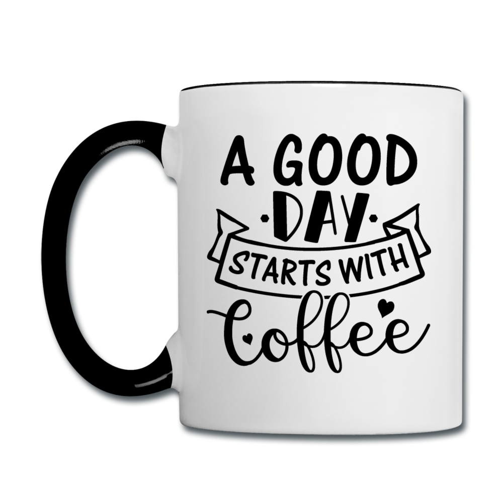 A Good Day Starts With Coffee - Black - Contrast Coffee Mug - white/black