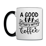 A Good Day Starts With Coffee - Black - Contrast Coffee Mug - white/black