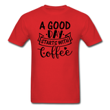 A Good Day Starts With Coffee - Black - Unisex Classic T-Shirt - red
