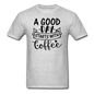 A Good Day Starts With Coffee - Black - Unisex Classic T-Shirt - heather gray