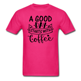 A Good Day Starts With Coffee - Black - Unisex Classic T-Shirt - fuchsia