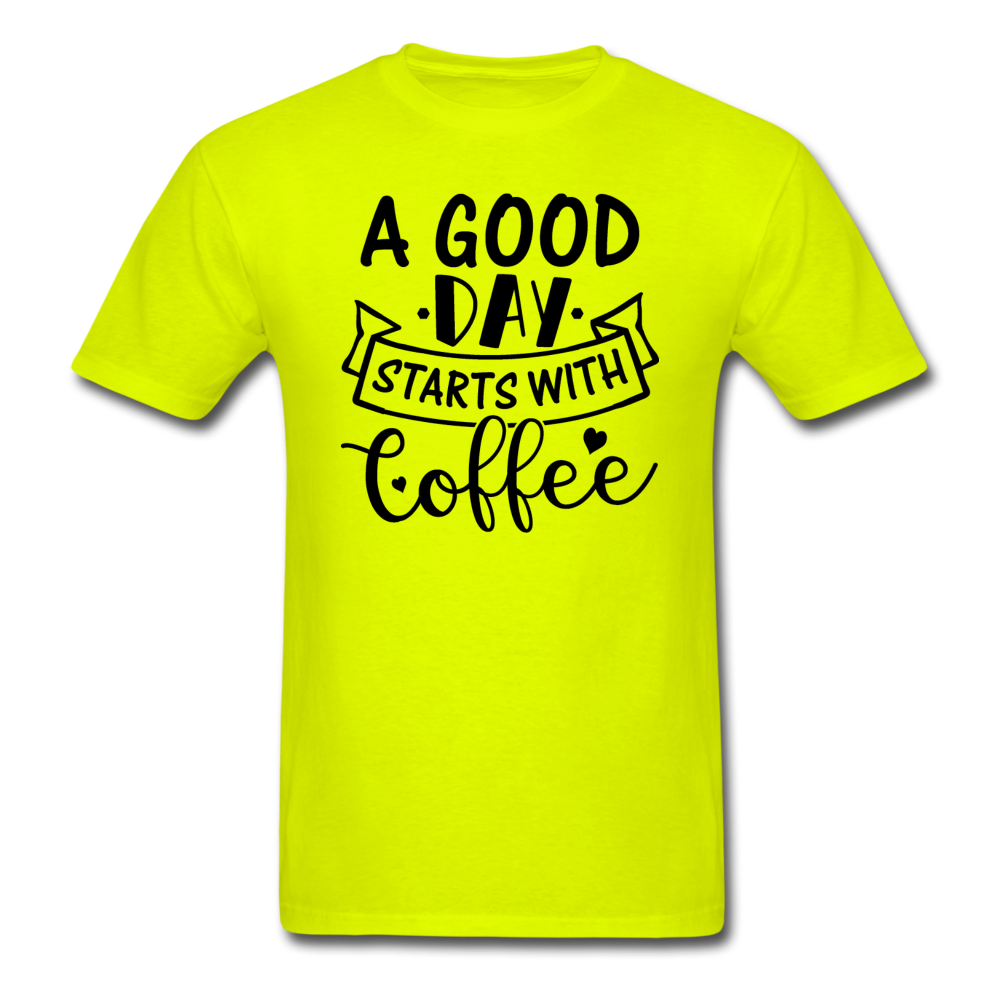 A Good Day Starts With Coffee - Black - Unisex Classic T-Shirt - safety green