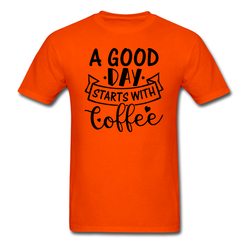 A Good Day Starts With Coffee - Black - Unisex Classic T-Shirt - orange