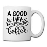 A Good Day Starts With Coffee - Black - Coffee/Tea Mug - white
