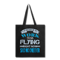 Rather Be At Work Than Flying - Tote Bag - black