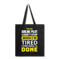 Airline Pilot - Tired - Tote Bag - black