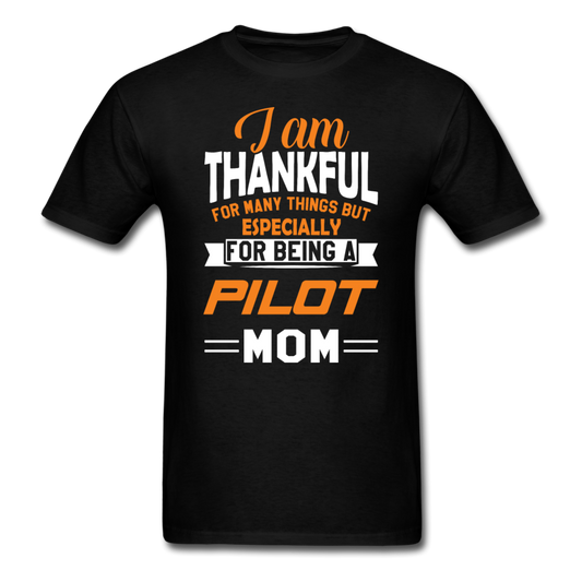 Thankful - Pilot Mom - Unisex Classic T-Shirt - black