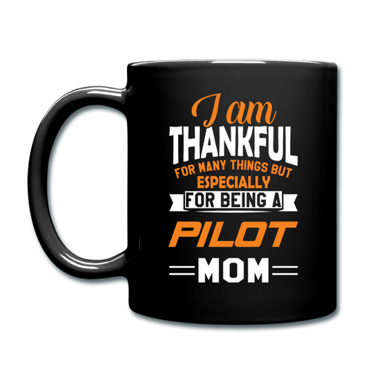 Thankful - Pilot Mom - Full Color Mug - black