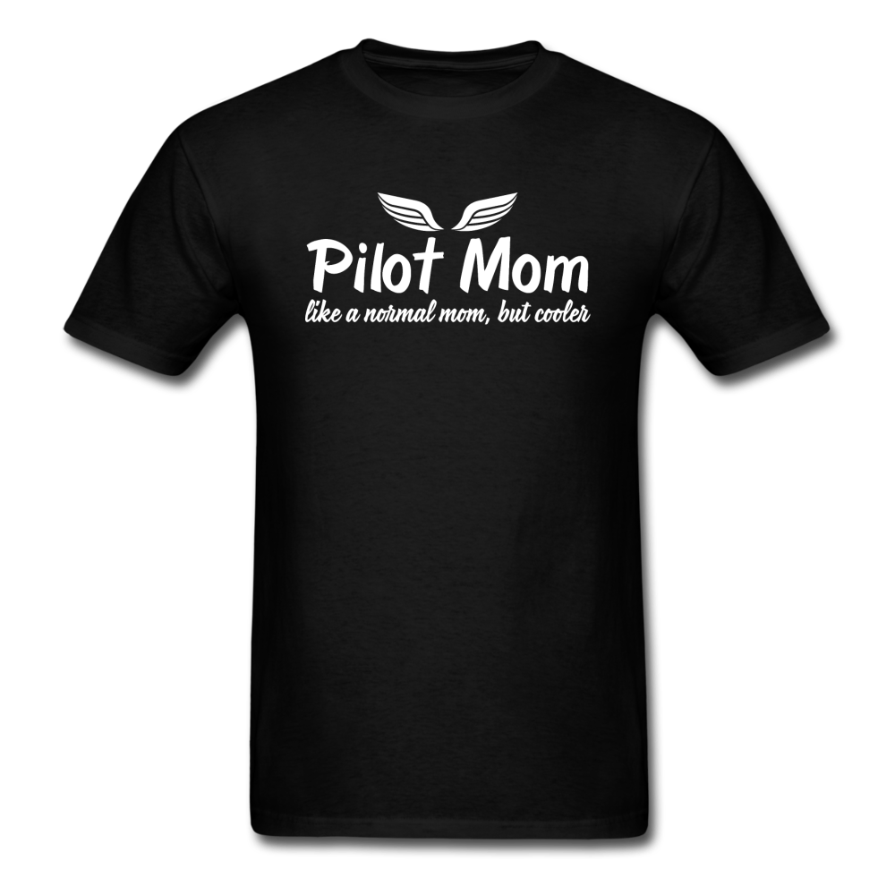 Pilot Mom - Cooler - White - Unisex Classic T-Shirt - black