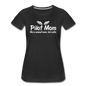 Pilot Mom - Cooler - White - Women’s Premium T-Shirt - black