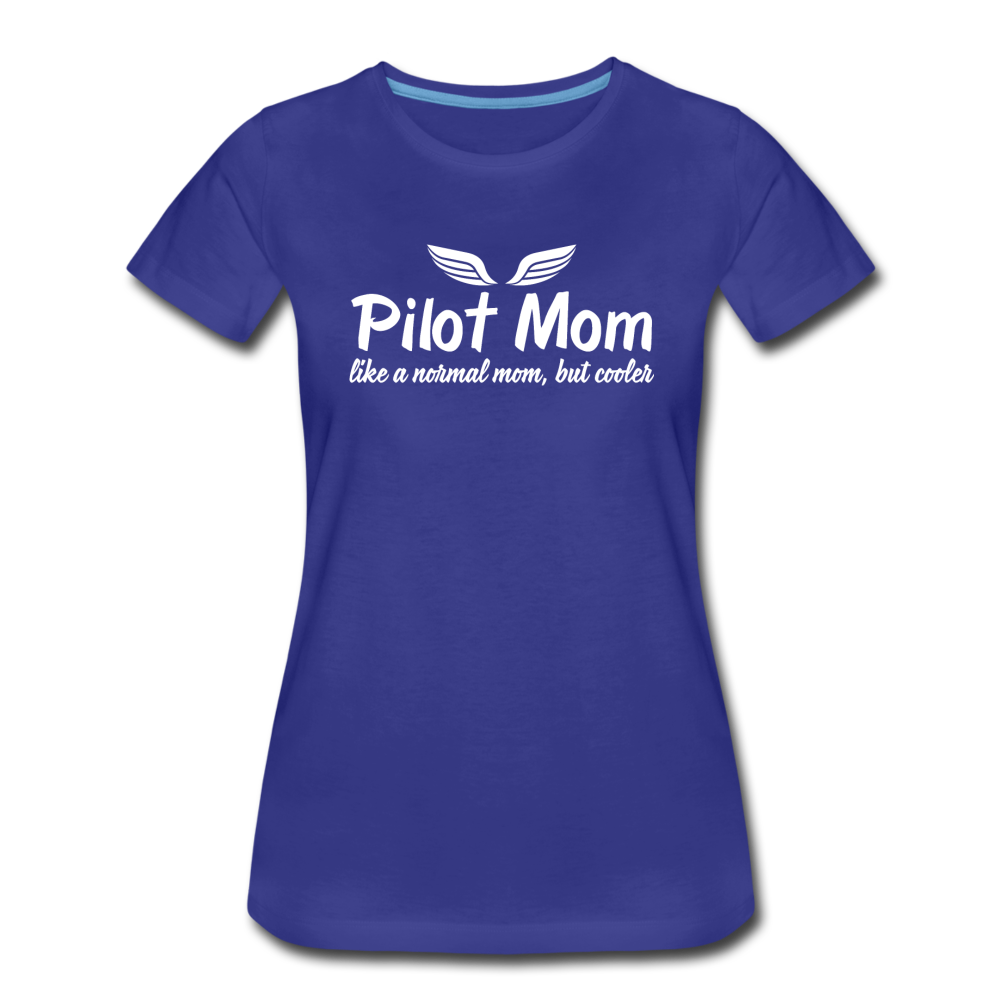 Pilot Mom - Cooler - White - Women’s Premium T-Shirt - royal blue