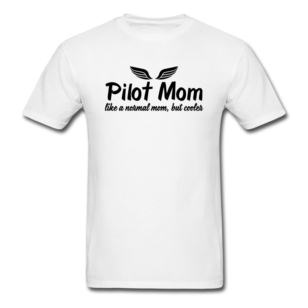 Pilot Mom - Cooler - Black - Unisex Classic T-Shirt - white