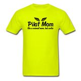 Pilot Mom - Cooler - Black - Unisex Classic T-Shirt - safety green
